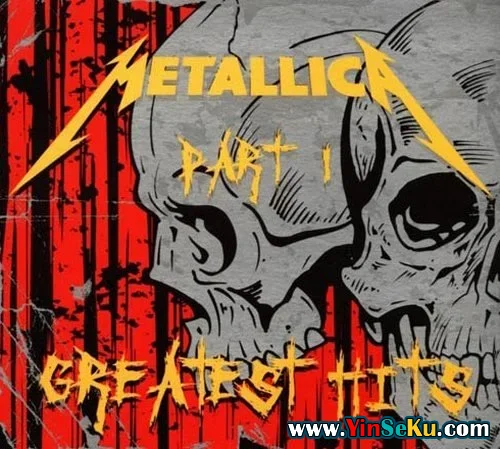 Metallica - Greatest Hits, Part 1 (2008) Lossless
