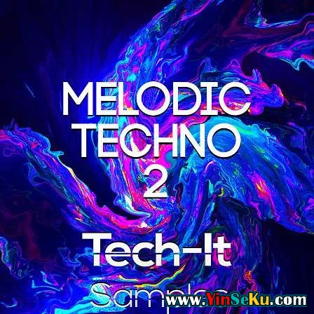 Tech It Samples Melodic Techno 2 WAV MiDi FST FXP