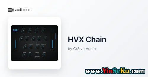 Audioloom Cr8ive Audio HVX Chain v1.0.0 Incl Patched and Keygen-R2R