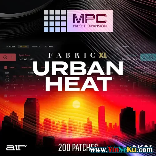 AIR Music Technology Fabric and Fabric XL Urban Heat v1.0.5 MPC Preset Expansion WiN