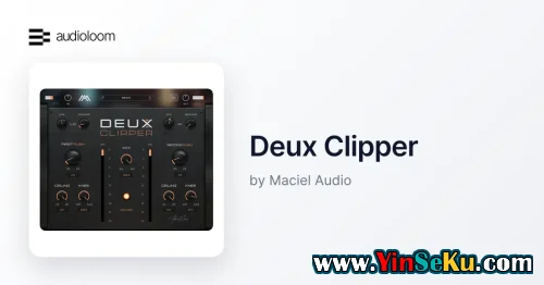 Audioloom Maciel Audio Deux Clipper v2.0.5 Incl Patched and Keygen-R2R